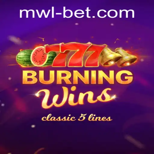 BurningWins: A Classic Slot Game Experience with a Modern Twist on Mwlbet